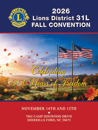 NC Lions District 31L Annual Fall Convention held at Camp Dogwood on Lake Norman November 13 to 15, 2026.